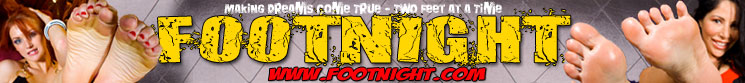 Footnight Foot Worship and Foot Fetish Parties